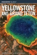Cover: Yellowstone and Grand Teton - Globe Pequot Press