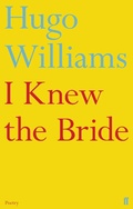 Cover: I Knew the Bride - Faber & Faber