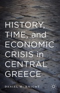 Cover: History, Time, and Economic Crisis in Central Greece - Palgrave MacMillan