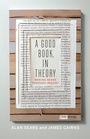 Cover: A Good Book, in Theory - University of Toronto Press