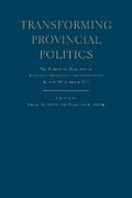 Bild: Transforming Provincial Politics - University of Toronto Press