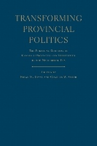 Bild: Transforming Provincial Politics - University of Toronto Press