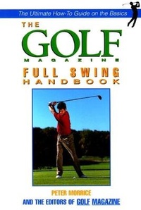 Abbildung von: "Golf Magazine" Short Game Handbook - The Lyons Press