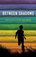 Cover: Between Shadows - Coteau Books