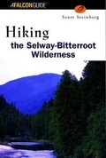 Cover: Hiking the Selway Bitterroot Wilderness - Falcon Guides