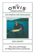 Cover: The Orvis Pocket Guide to Fly Fishing for Steelhead - The Lyons Press