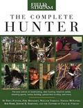 Cover: Field & Stream the Complete Hunter - The Lyons Press