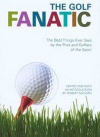 Abbildung von: The Golf Fanatic - The Lyons Press