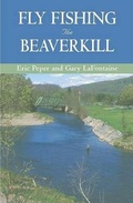 Cover: Fly Fishing the Beaverkill - The Lyons Press