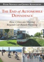 Cover: The End of Automobile Dependence - Island Press