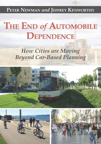 Enlarge image Cover: The End of Automobile Dependence - Island Press