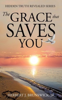 Abbildung von: The Grace that Saves You - Xulon Press