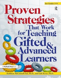 Enlarge image Cover: Proven Strategies That Work for Teaching Gifted and Advanced Learners - Prufrock Press