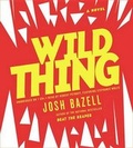 Cover: Wild Thing - Hachette Book Group