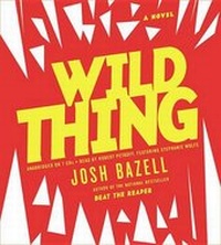 Enlarge image Cover: Wild Thing - Hachette Book Group