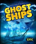 Cover: Ghost Ships - Bellwether Media