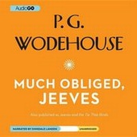 Enlarge image Cover: Much Obliged, Jeeves Lib/E - Blackstone Publishing