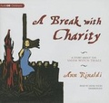 Cover: A Break with Charity Lib/E - Blackstone Publishing