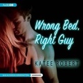 Cover: Wrong Bed, Right Guy Lib/E - Blackstone Publishing