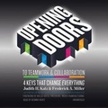Cover: Opening Doors to Teamwork and Collaboration Lib/E - Blackstone Publishing
