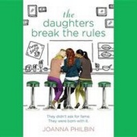 Enlarge image Cover: The Daughters Break the Rules Lib/E - Hachette Book Group