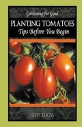 Cover: Planting Tomatoes - Life Changer Press