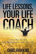Cover: Life Lessons, Your Life Coach - Speedy Publishing LLC