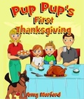 Cover: Pup Pup's First Thanksgiving - Mojo Enterprises