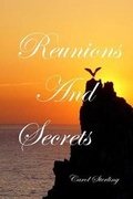 Cover: Reunions And Secrets - Carol Sterling