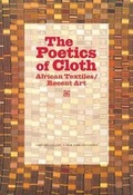 Cover: The Poetics of Cloth - Grey Art Gallery, New York University