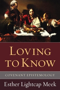 Enlarge image Cover: Loving to Know - Wipf and Stock Publishers