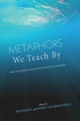 Cover: Metaphors We Teach By - Wipf and Stock Publishers