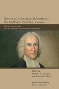 Cover: Sermons by Jonathan Edwards on the Matthean Parables, Volume II - Wipf and Stock Publishers
