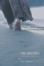 Cover: The Disciple - Wipf and Stock Publishers