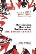 Cover: Revisioning, Renewing, Rediscovering the Triune Center - Wipf and Stock Publishers