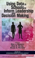Cover: Using Data in Schools to Inform Leadership and Decision Making - Information Age Publishing