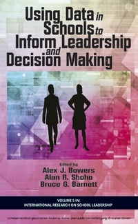 Enlarge image Cover: Using Data in Schools to Inform Leadership and Decision Making - Information Age Publishing