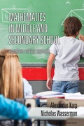 Cover: Mathematics in Middle and Secondary School - Information Age Publishing