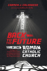 Enlarge image Cover: Back to the Future of the Roman Catholic Church - Wipf & Stock Publishers