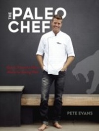 Abbildung von: The Paleo Chef - Ten Speed Press