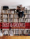 Cover: Dust & Grooves - Ten Speed Press