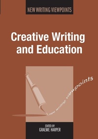 Enlarge image Cover: Creative Writing and Education - Multilingual Matters