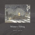Cover: Winter in Tilting - Pedlar Press