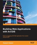 Cover: Building Web Applications with ArcGIS - Packt Publishing