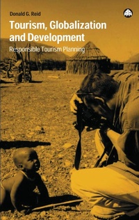 Enlarge image Cover: Tourism, Globalization and Development - Pluto Press