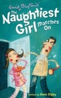 Cover: The Naughtiest Girl: Naughtiest Girl Marches On - Hodder Children's Books