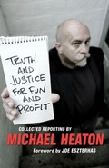 Cover: Truth and Justice for Fun and Profit - Gray & Company Publishers