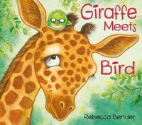 Enlarge image Cover: Giraffe Meets Bird - Pajama Press