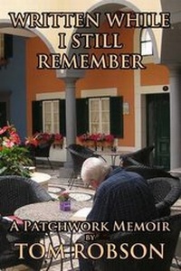 Enlarge image Cover: Written While I Still Remember - MacKenzie Publishing
