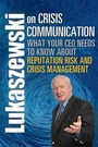 Cover: Lukaszewski on Crisis Communication - Rothstein Publishing